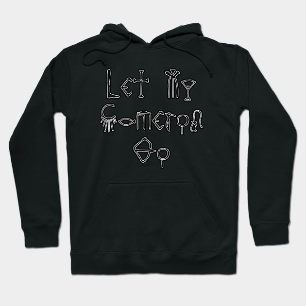 Let My Cameron Go Hoodie by Vandalay Industries